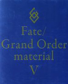 【中古】 Fate／Grand　Order　material(V)／TYPE－MOON(編者)