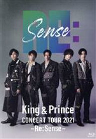 【中古】 King　＆　Prince　CONCERT　TOUR　2021　～Re：Sense～（通常版）（Blu－ray　Disc）／King　＆　Prince
