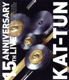 【中古】 15TH　ANNIVERSARY　LIVE　KAT－TUN（通常版）（Blu－ray　Disc）／KAT－TUN