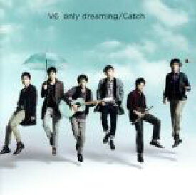 楽天市場 V6 Only Dreamingの通販