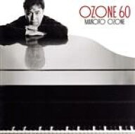 【中古】 OZONE　60（2SHM−CD）／小曽根真