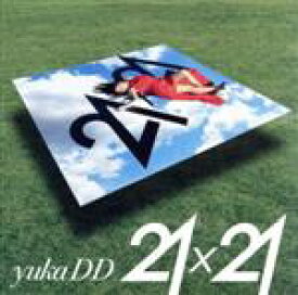 【中古】 21x21（初回生産限定盤）（DVD付）／yukaDD（；´∀｀）