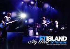 【中古】 FTISLAND　New　Year　Concert　2009〜My　First　Dream〜／FTISLAND