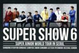 【中古】 【輸入版】Super　Show　6：　Super　Junior　World　Tour　in　Seoul／SUPER　JUNIOR