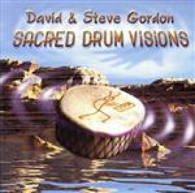 【中古】 【輸入盤】Sacred　Drum　Visions：　20th　Anniversary　Collection／DavidGordon（アーティスト）,SteveGordon（アーティスト）