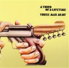 【中古】 【輸入盤】A　Third　of　a　Lifetime（Original　recording　remastered）／Three　Man　Army