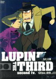 【中古】 LUPIN　THE　THIRD　second　tv．DVD　Disc25／モンキー・パンチ（原作）