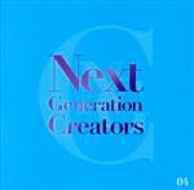 【中古】 Next　Generation　Creators　＃04／（オムニバス）,坂本総合研究所,Takahiro,Rupet,にゃんしー,ニック・Q,kush,くさぶね