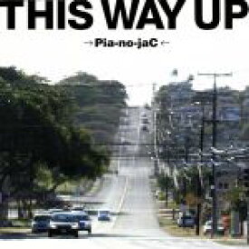 【中古】 THIS　WAY　UP／→Pia－no－jaC←