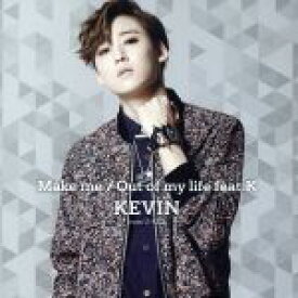 【中古】 Make　me／Out　of　my　life　feat．K（DVD付）／KEVIN（from　U－KISS）,K