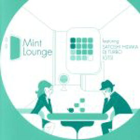 【中古】 Mint　Lounge　featuring　SATOSHI　HIDAKA　＆　DJ　TURBO（GTS）／DJ　TURBO／SATOSHI　HIDAKA