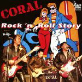 【中古】 ROCK‘N’ROLL　STORY／CORAL