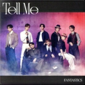 【中古】 Tell　Me（LIVE盤）（Blu−ray　Disc付）／FANTASTICS　from　EXILE　TRIBE