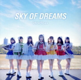【中古】 SKY　OF　DREAMS／アイドル教室