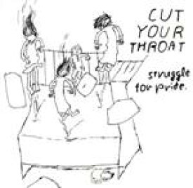 【中古】 CUT　YOUR　THROAT／Struggle　For　Pride