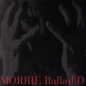 【中古】 Ballad　D（Regular　Edition）／MORRIE