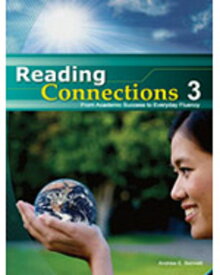 Reading Connections 3: From Academic Success to Real World Fluency