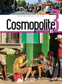 Cosmopolite: Livre de l&#039;eleve B1 + DVD-Rom + Parcours digital Hirschsprung，Nathalie、 Mous，Nelly; Veillon-Leroux，A