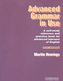 Advanced Grammar in Use With Answers Hewings， Martin