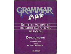 Grammar in Use Student&#039;s book: Reference and Practice for Intermediate Students of English Murphy， Raymond