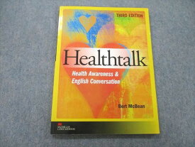 UB25-058 MACMILLAN LANGUAGEHOUSE Healthtalk 健康を英語で考える 三訂版 2014 Bert McBean 10m1A