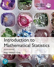 Introduction to Mathematical Statistics，Global Edition [ペーパーバック] Hogg，Robert、 McKean，Joeseph; Craig，Allen
