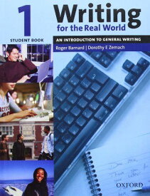Writing for the Real World 1 Student Book [ペーパーバック] Roger Barnard