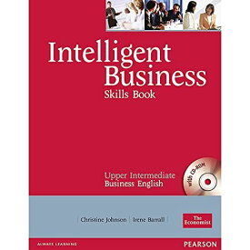 Intelligent Business Upper-Intermediate Skills Book with CD-ROM [ペーパーバック] Johnson， Christine; Barrall， Irene