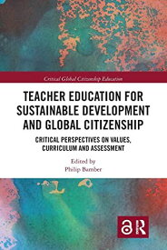 Teacher Education for Sustainable Development and Global Citizenship (Critical Global Citizenship Education)