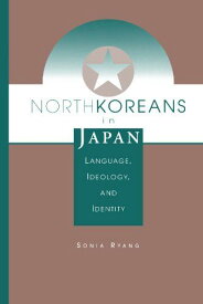North Koreans In Japan: Language Ideology And Identity (Transitions Asia and Asian America)