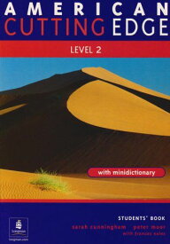 AMERICAN CUTTING EDGE 2: Student Book Cunningham， Sarah、 Moor， Peter、 Comyns Carr， Jane、 Eales， Frances; Redson， Christophe