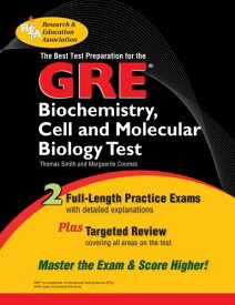 The Best Test Preparation for the GRE: Biochemistry， Cell and Molecular Biology Test [ペーパーバック] Smith， Thomas E.; Coomes， Ma