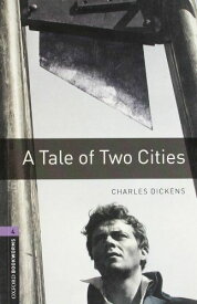 Oxford Bookworms Library 4 Tale of Two Cities 3/E