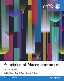 Principles of Macroeconomics，Global Edition Fair，Ray、 Case，Karl; Oster，Sharon