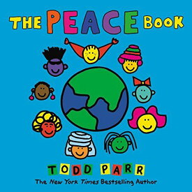 The Peace Book [ハードカバー] Parr，Todd