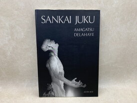 【中古】 洋書写真集/SANKAI JUKU - AMAGATSU DELAHAYE