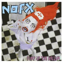 楽天市場】nofx pump up the valuumの通販