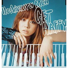 【中古】GET HAPPY (CCCD) [Audio CD] 星村麻衣; Mai Hoshimura and Toru Minami