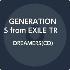 【中古】DREAMERS(CD) [Audio CD] GENERATIONS from EXILE TRIBE