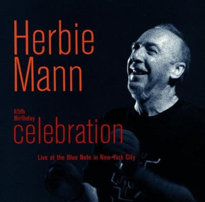 65th Birthday Celebration [Audio CD] Mann  Herbie