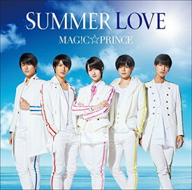 【中古】SUMMER LOVE(通常盤) [Audio CD] MAG!C☆PRINCE; MOMIKEN and UZ