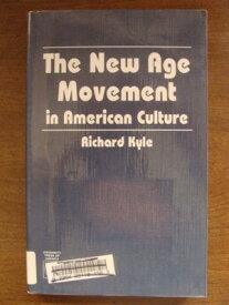 【中古】The New Age Movement in American Culture