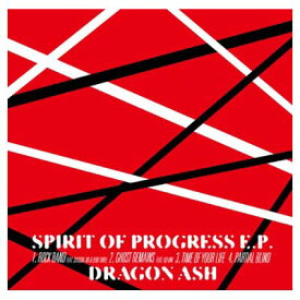 【中古】SPIRIT OF PROGRESS E.P.(初回限定盤)(CD-EXTRA仕様：シリアルナンバー封入) [Audio CD] Dragon Ash; SATOSHI; UZI-ONE and KO-JI ZERO THREE