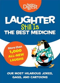 【中古】Laughter Still Is the Best Medicine: Our Most Hilarious Jokes Gags and Cartoons (Laughter Medicine