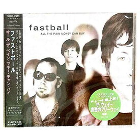 【中古】オール・ザ・ペイン・マネー・キ [Audio CD] ファストボール