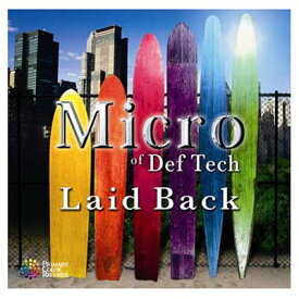 【中古】Laid Back [Audio CD] Micro of Def Tech; L-VOKAL; 伊藤由奈; 光永亮太; 光永泰一朗; Lafa Taylor; SPECIAL OTHERS; PJ; 名取香り; Yoshiki; Tarantula and WISE
