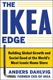 【中古】The IKEA Edge: Building Global Growth and Social Good at the World's Most Iconic Home Store