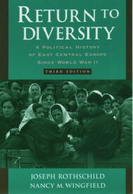 【中古】Return to Diversity: A Political History of East Central Europe Since World War II