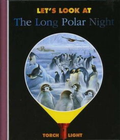 【中古】Let's Look at the Long Polar Night (Torchlight)
