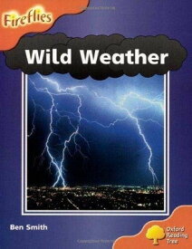 【中古】Oxford Reading Tree: Level 6: Wild Weather